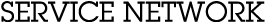 SERVICE NETWORK